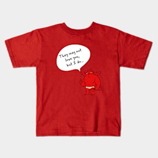 Hey, I love you Kids T-Shirt